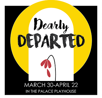 Dearly Departed by Georgetown Palace Theatre