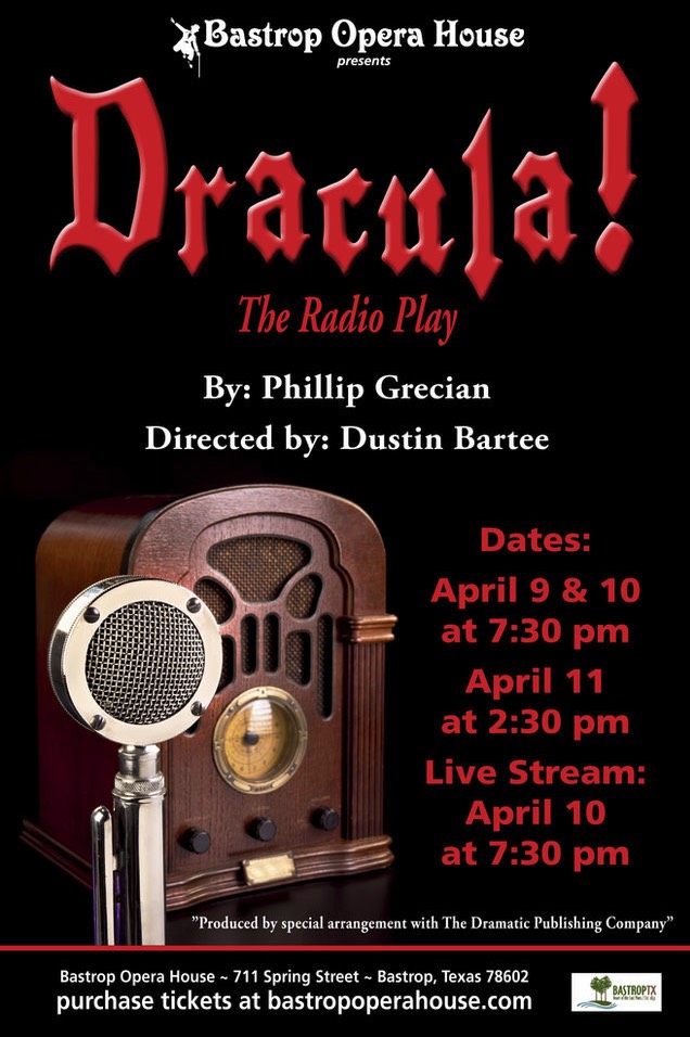 Dracula (live radio play) by Bastrop Opera House