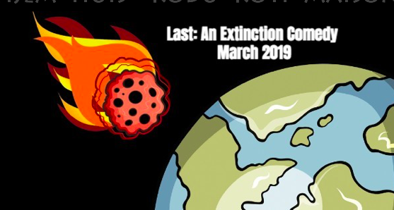 Last: An Extinction Comedy by The Vortex