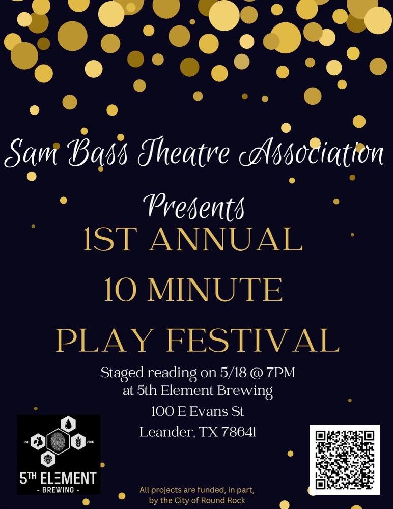Ten-minute play festival by Sam Bass Theatre Association