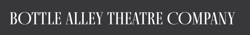 www.bottlealleytheatre.com