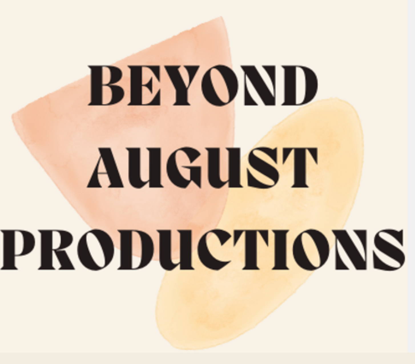Beyond August Productions