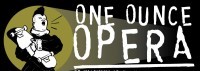 One Ounce Opera
