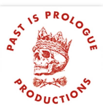 Past Is Prologue Productions