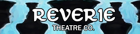 Reverie Theatre Company