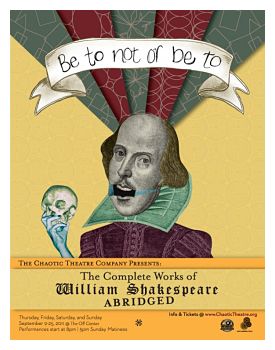 The Complete Works of William Shakespeare (Abridged) by Chaotic Theatre Company