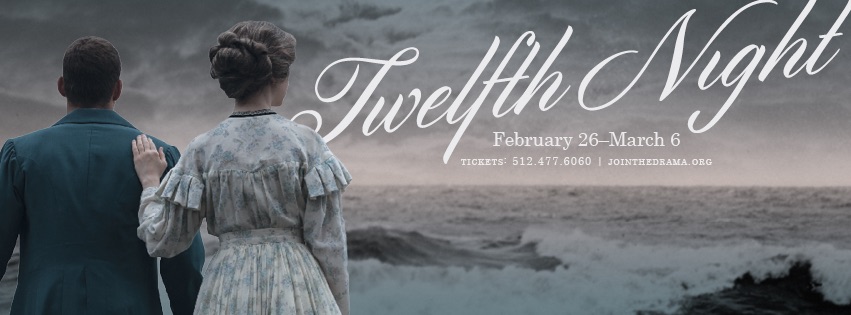 Twelfth Night, or What You Will by University of Texas Theatre & Dance