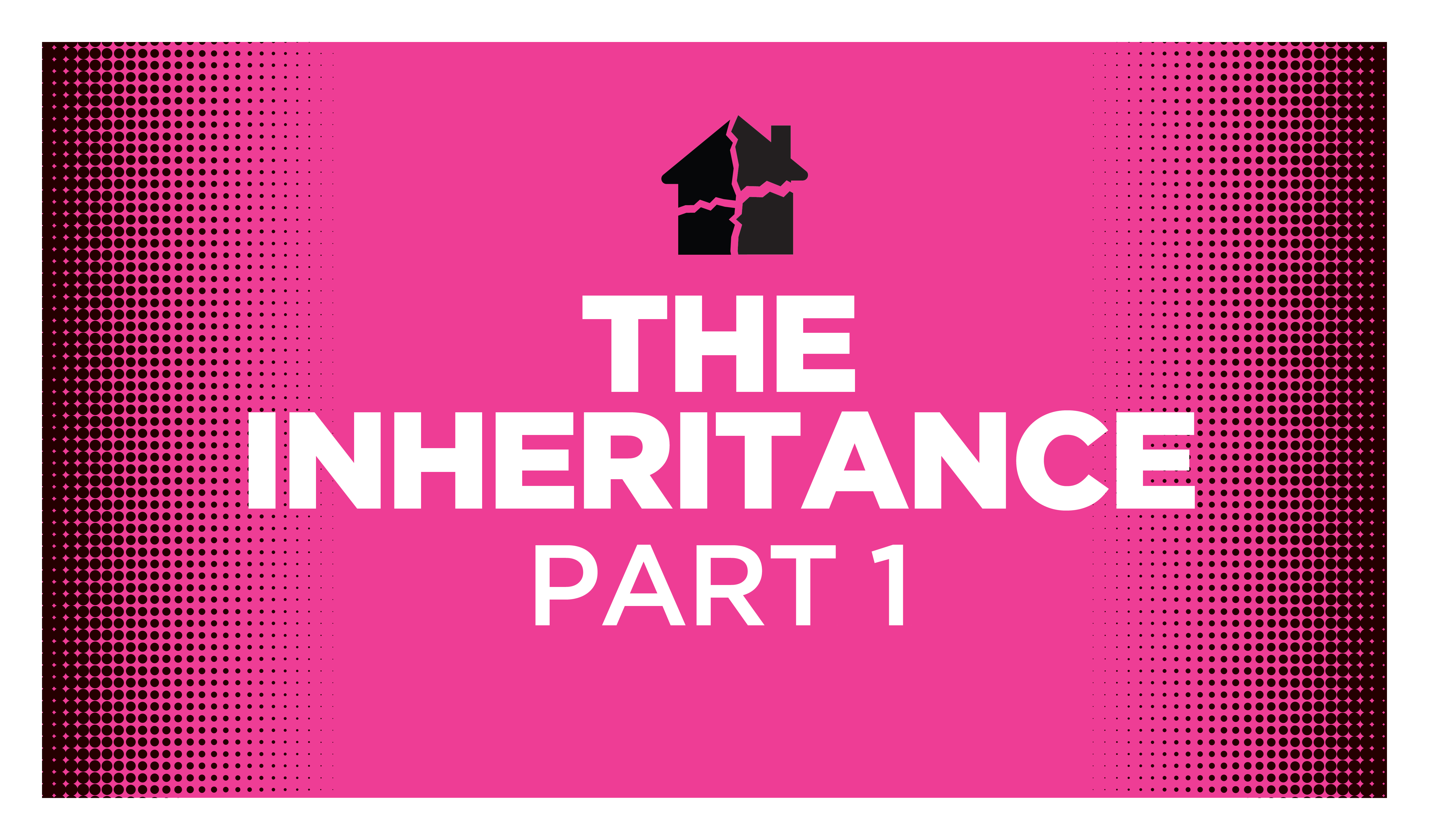 The Inheritance, Part 1 by Zach Theatre