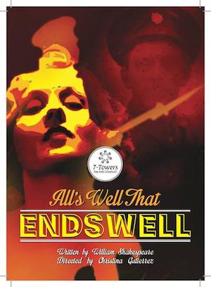 All's Well That Ends Well by 7 Towers Theatre Company