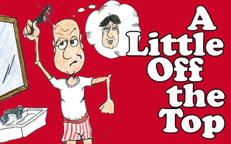 A Little Off The Top by Hill Country  Community Theatre (HCCT)