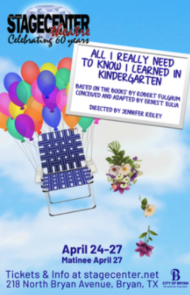 All I Really Need To Know I Learned In Kindergarten by StageCenter Community Theatre