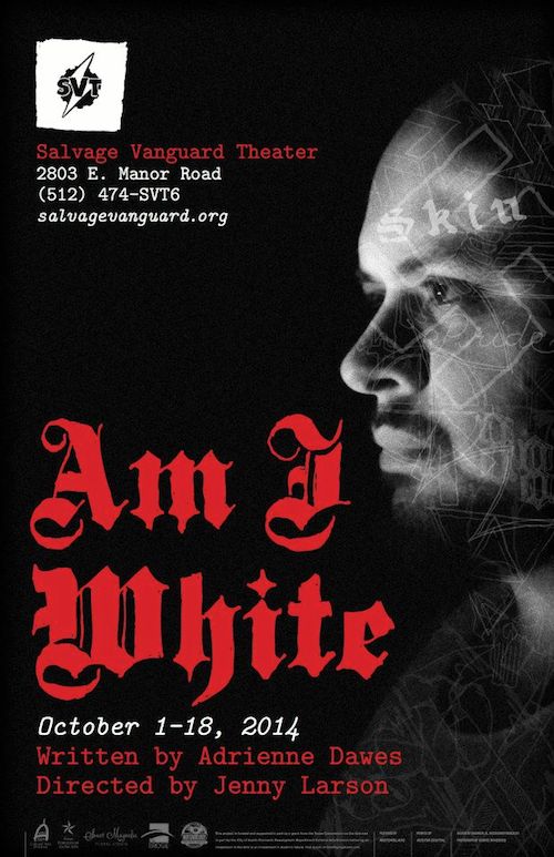 Am I White by Salvage Vanguard Theater