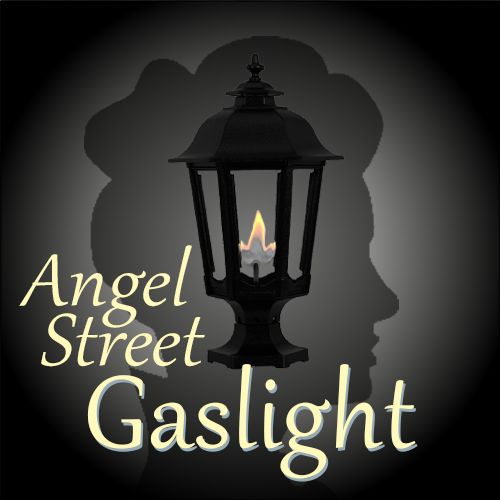Gaslight - Angel Street by Boerne Community Theatre