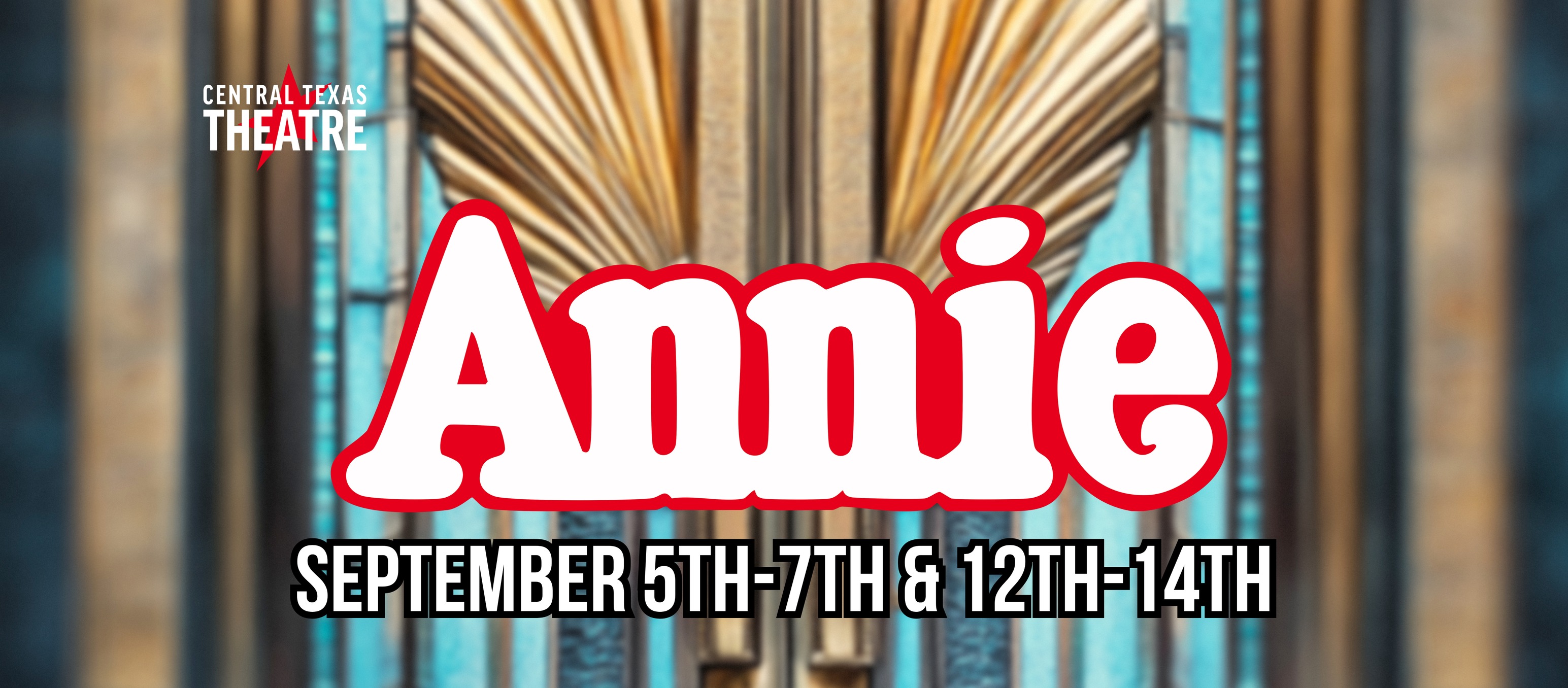 Annie, the musical by Central Texas Theatre (formerly Vive les Arts)