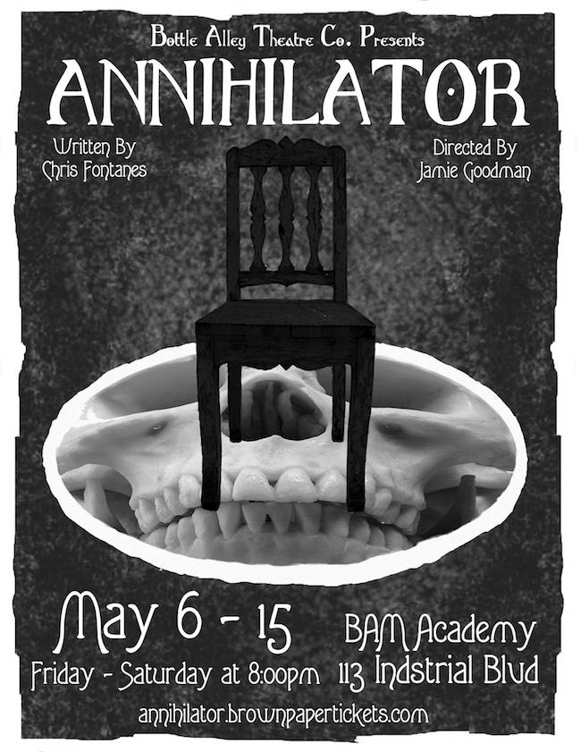 Annihilator by Bottle Alley Theatre Company