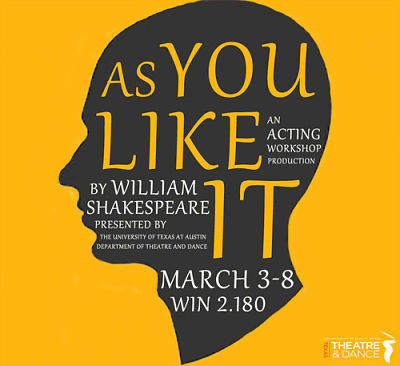 As You Like It by University of Texas Theatre & Dance
