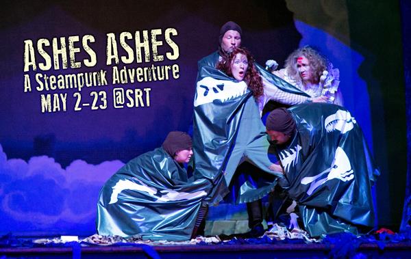 Ashes, Ashes, a steampunk-themed play by Scottish Rite Theater