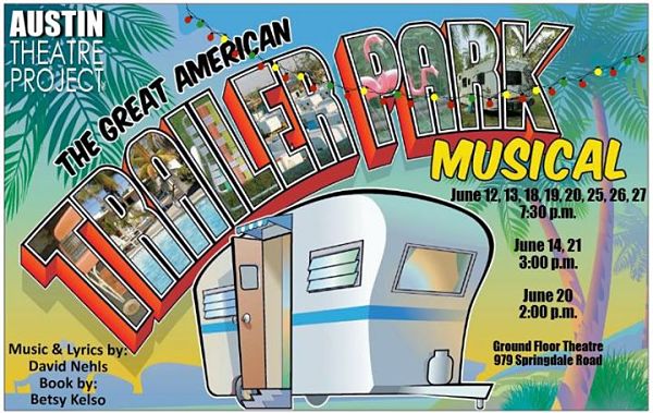 The Great American Trailer Park Musical by Austin Theatre Project