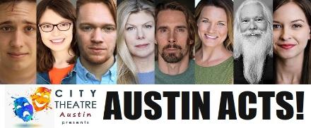 Austin Acts! by City Theatre Company
