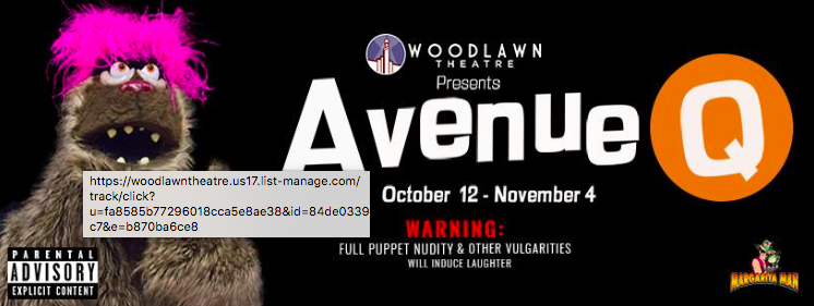 Avenue Q by Wonder Theatre (formerly Woodlawn Theatre)
