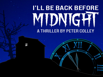 I'll Be Back before Midnight by Port Aransas Community Theatre (PACT)
