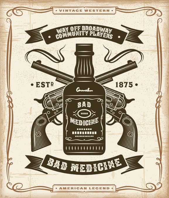 Bad Medicine by Way Off Broadway Community Players