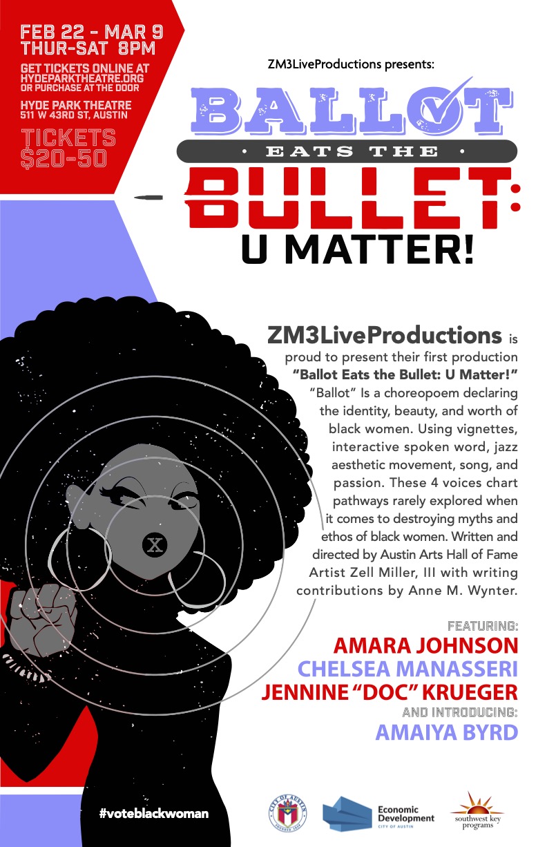 Ballot Eats the Bullet: U Matter by ZM3 Live Productions