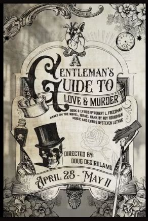 A Gentleman's Guide to Love and Murder by Bastrop Opera House