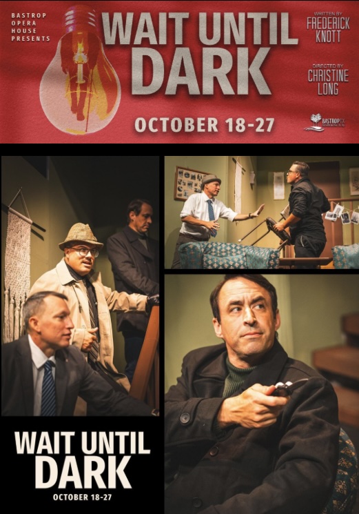 Wait Until Dark by Bastrop Opera House