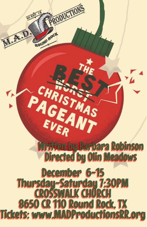 The Best Christmas Pageant Ever by MAD Productions