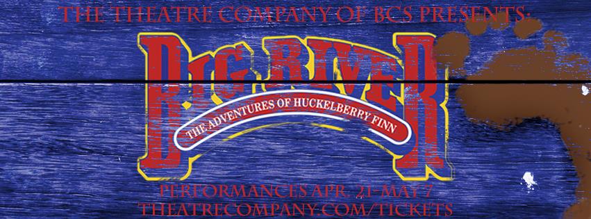 Big River: The Adventures of Huckleberry Finn by The Theatre Company