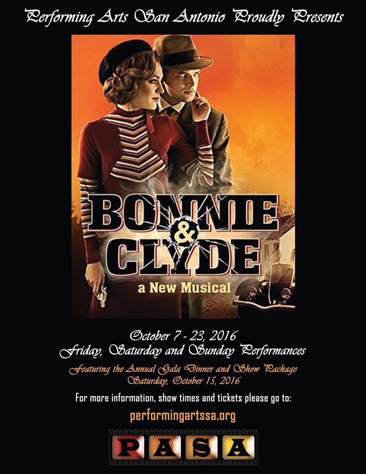 Bonnie & Clyde, the musical by Performing Arts San Antonio (PASA)