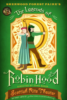 The Legends of Robin Hood by Scottish Rite Theater