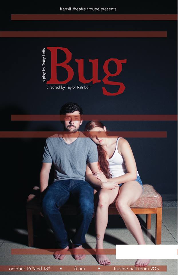 Bug by Transit Theatre Troupe
