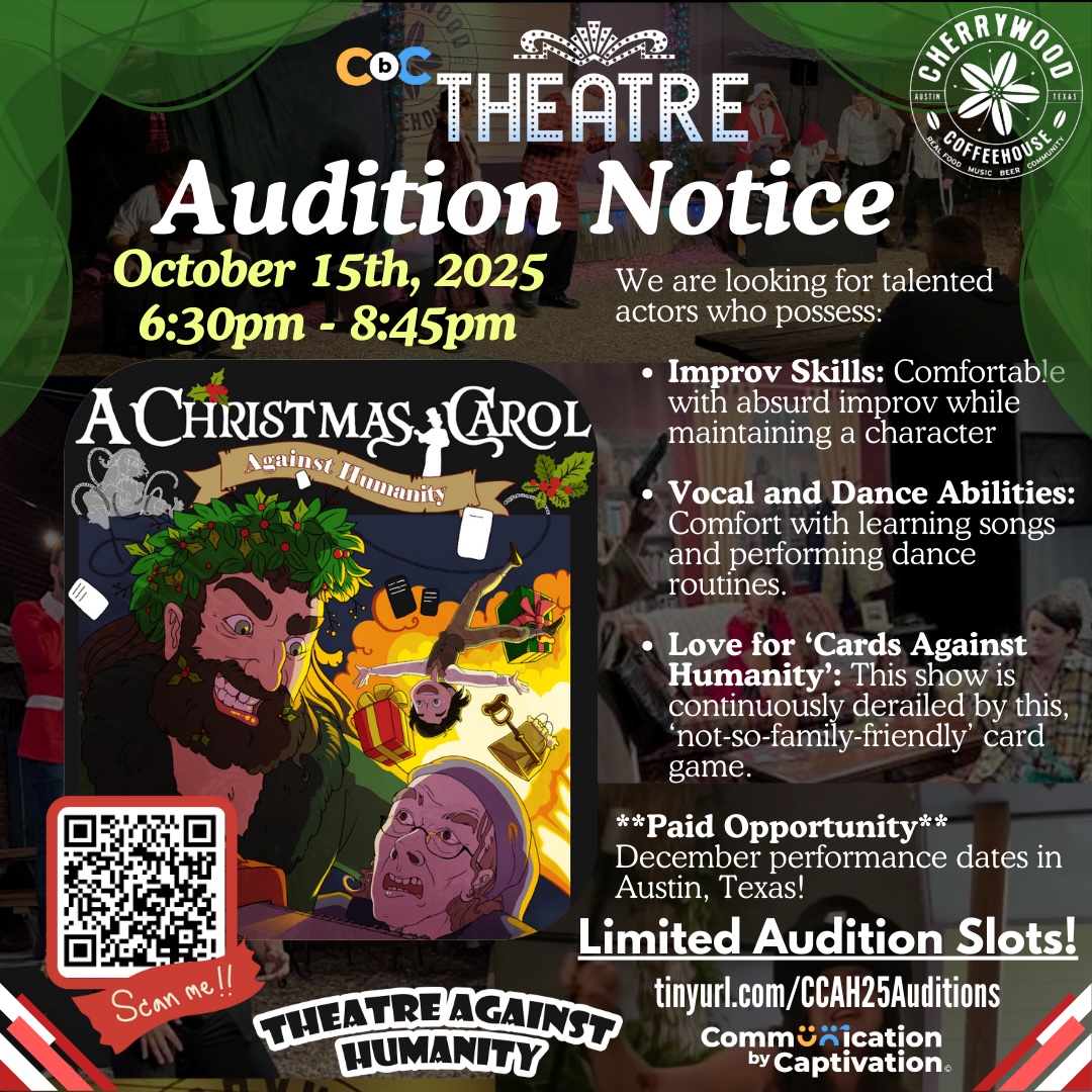 CTX4205. Auditions for A Cards against Humanity Christmas Carol, by Communication by Captivation, Austin