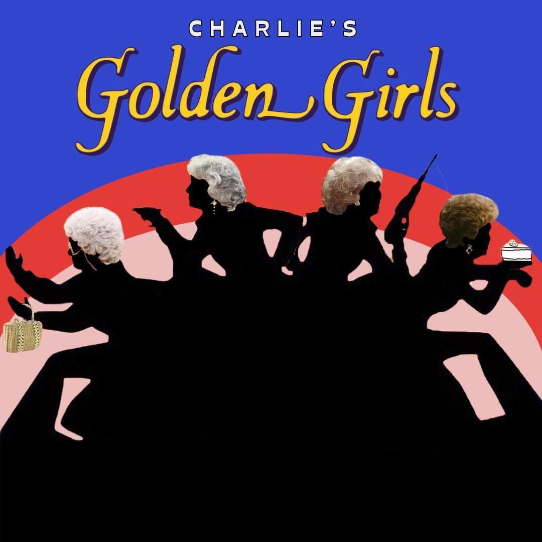 Charlie's Golden Girls by La Fenice