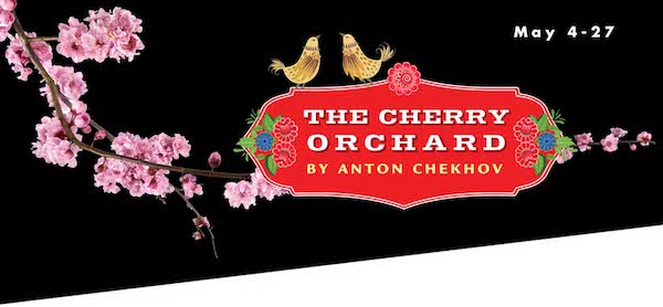 The Cherry Orchard by Classic Theatre of San Antonio