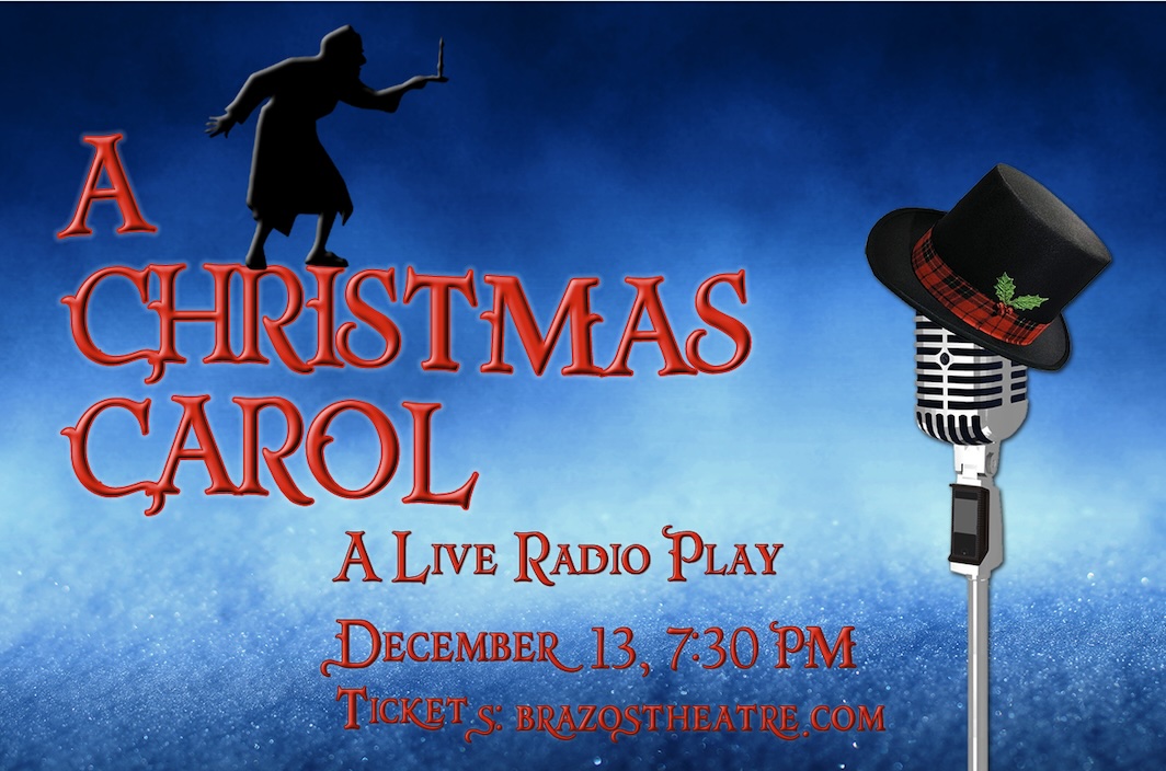 A Christmas Carol - a live radio play (Brazos Theatre) by Brazos Theatre of Waco