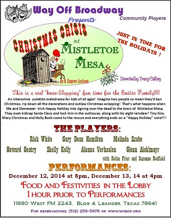 Christmas Crisis at Mistletoe Mesa by Way Off Broadway Community Players