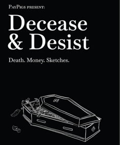 Decease and Desist by Coldtowne Theatre