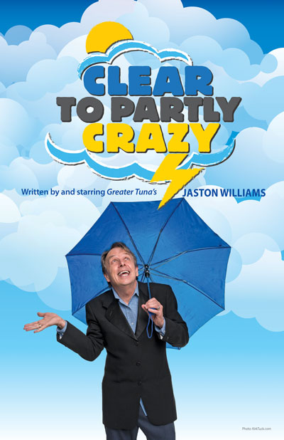 Clear to Partly Crazy by Jaston Williams