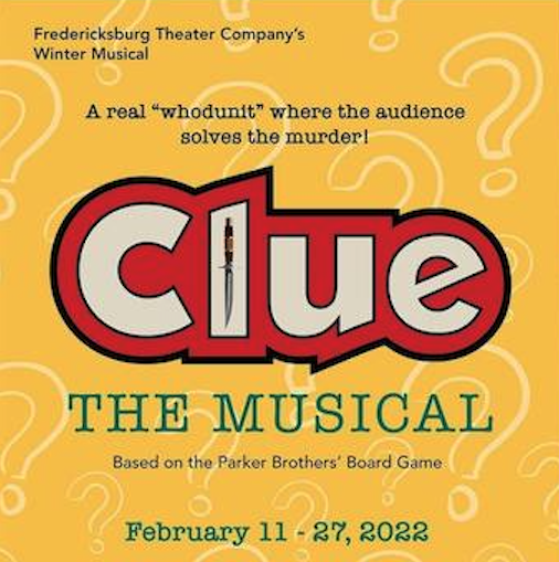 Clue, the musical by Fredericksburg Theater Company (FTC)