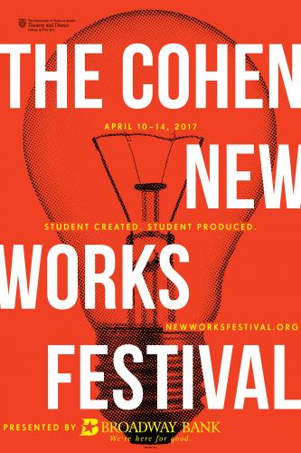 Cohen New Works Festival by Cohen New Works Festival, University of Texas