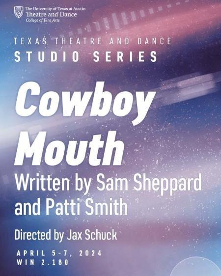 Cowboy Mouth by University of Texas Theatre & Dance