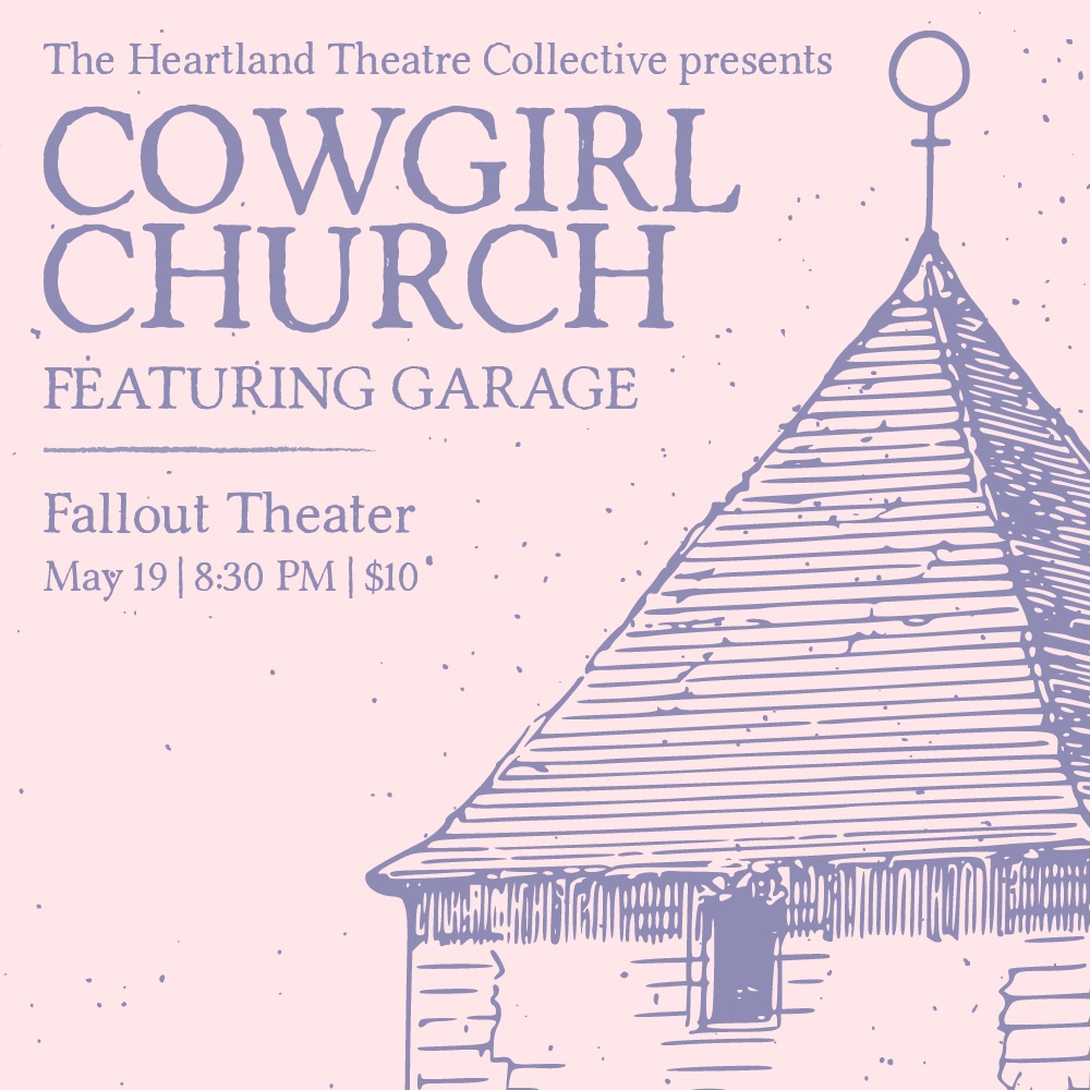 Cowgirl Church by Heartland Theatre Collective