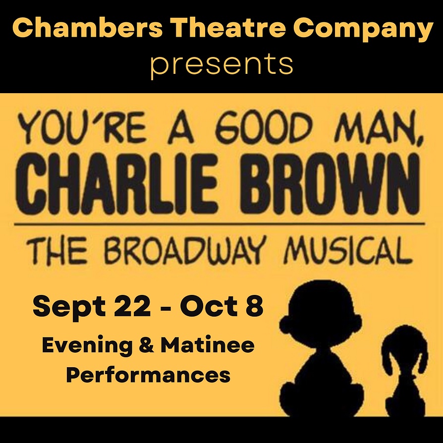 You're A Good Man, Charlie Brown by Chambers Theatre Company