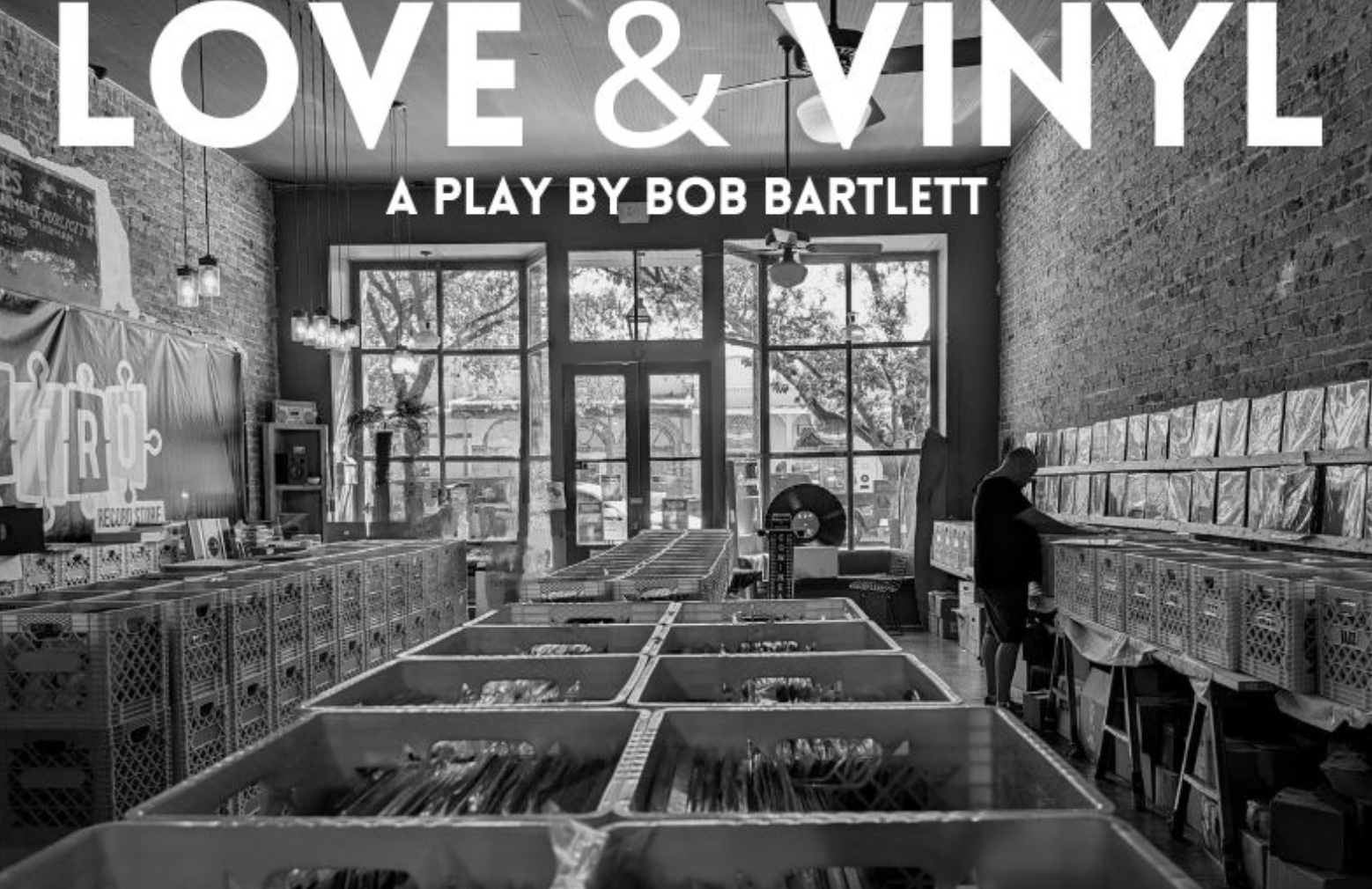 Love & Vinyl by Lost Pines Theatre Guild