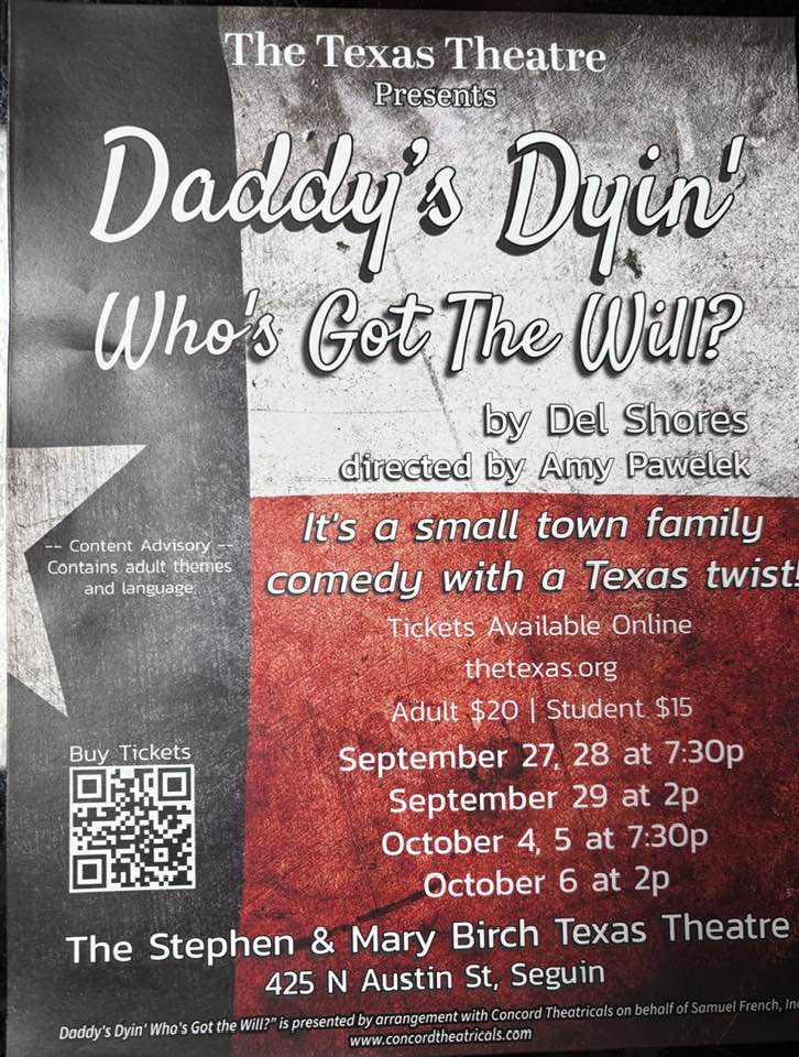 Daddy's Dyin', Who's Got the Will? by Texas Theatre