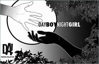 DayBoyNightGirl by DA! Theatre Collective