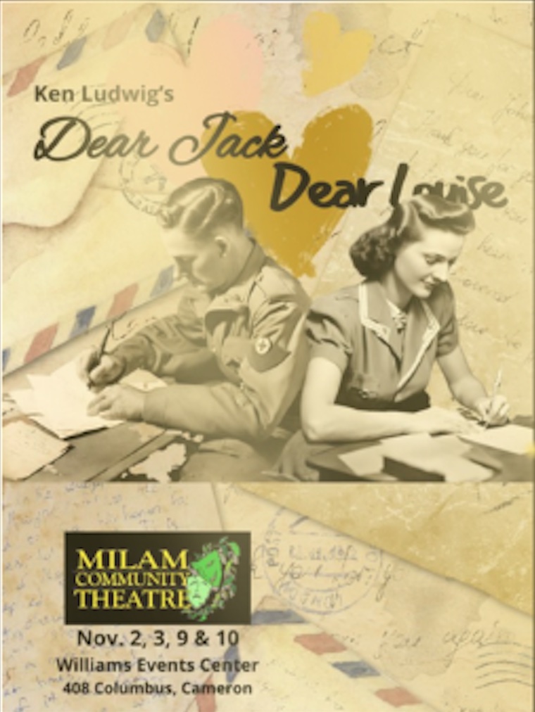 Dear Jack Dear Louise by Milam Community Theatre
